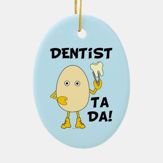 Dentist Ta Da Keramik Ornament (Hinten)