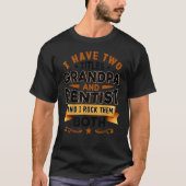 Dentistry Dentist Dental Assistant Dental Grandpa  T-Shirt (Vorderseite)