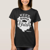 "Denver Beard Behalten" Frauenschwarz T-Shirt (Vorderseite)