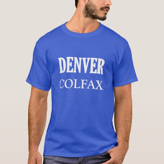 Denver Colfax T-Shirt (Vorderseite)