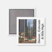 Denver, Colorado - Eine Stadt mit hohen Temperatur Magnet (Vorderseite/Rückseite)