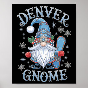 Denver Gnome Weihnachts-Cheer Snowboarden Spaß Poster