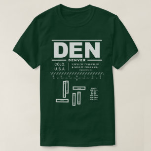 Denver International Airport DEN T - Shirt