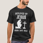 Deployed By Jesus T-Shirt (Vorderseite)