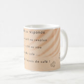 Depois do café! kaffeetasse (VorderseiteRechts)