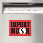 Deport Elon Musk Refridgerator Magnet (In Situ (Geschirrspüler))