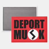 Deport Elon Musk Refridgerator Magnet (Vorderseite/Rückseite)