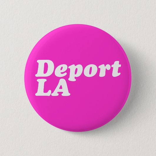 Deport LA Button (Vorderseite)