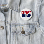 Deport Trump - Anti-Präsident Trump Button (Beispiel)