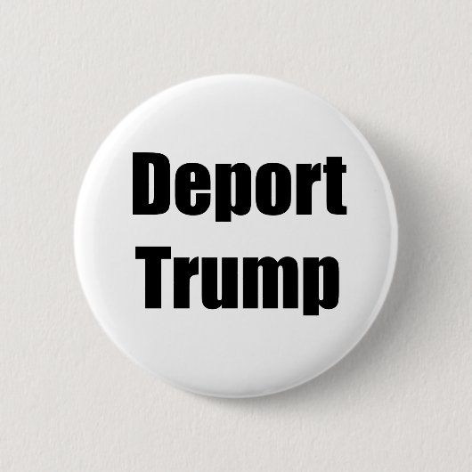 Deport Trump Button (Vorderseite)