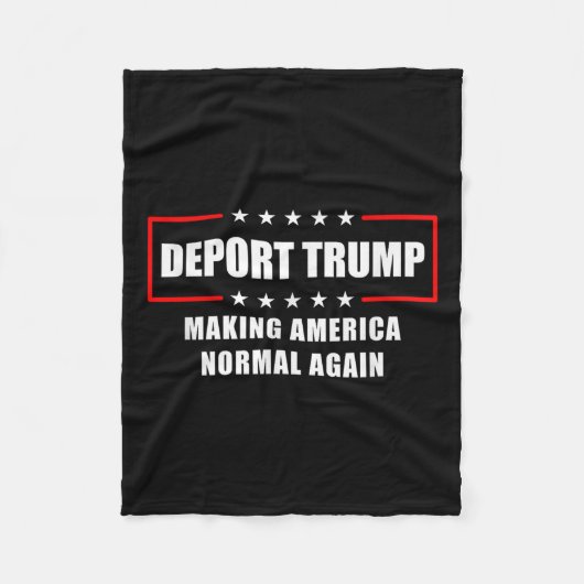 Deport Trump macht Amerika wieder zur Normalität, Fleecedecke (Vorderseite)