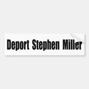 Deportant Stephen Miller Autoaufkleber
