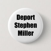 Deportant Stephen Miller Button (Vorderseite)
