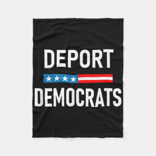 Deportiere Demokraten Fleecedecke