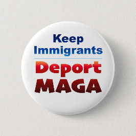 Deportiere MAGA 2-1/4" Knopf Button