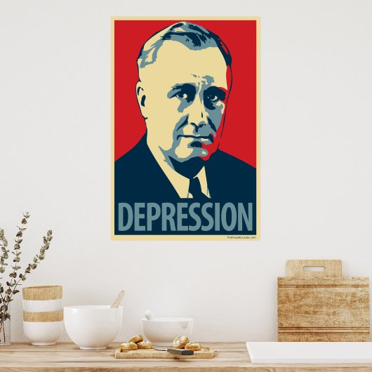 Depression (FDR): Obama-Parodie-Poster Poster (Küche)