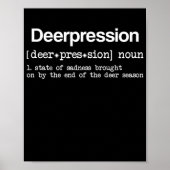 Depression Funny Hunter Elk Definition Huntin Poster (Vorne)