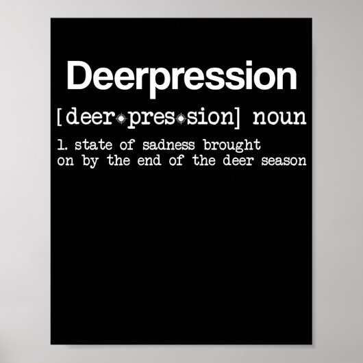 Depression Funny Hunter Elk Definition Huntin Poster (Vorne)