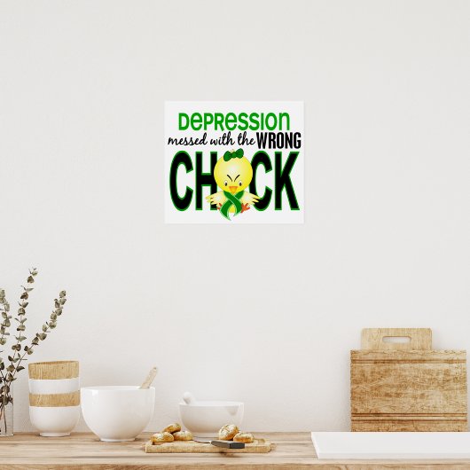 Depression Messed With Wrong Chick Poster (Küche)
