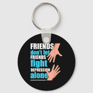 Depression Shirt Männer Frauen Suizidprävention Be Schlüsselanhänger
