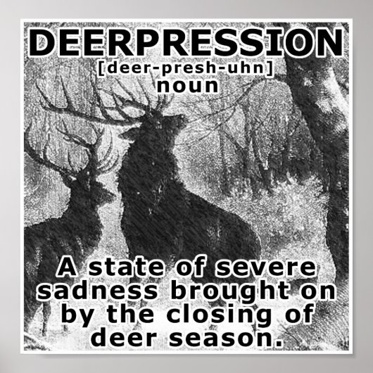 Depression Witziges Jagdposter Poster (Vorne)