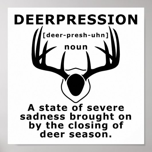 Depression Witziges Jagdposter Poster (Vorne)