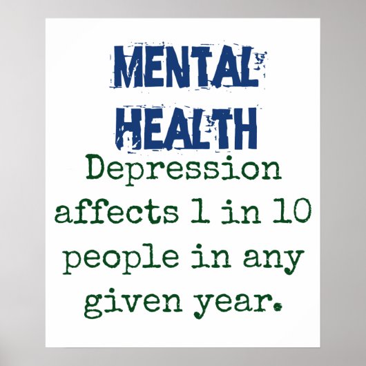 Depressionen betreffen 1 von 10 - Zitat zur psychi Poster (Vorne)