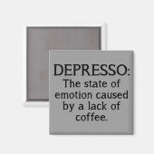 Depresso Funny Kühlschrank Magnet (Vorderseite/Rückseite)