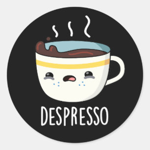 Depresso Funny Sad Espresso Kaffee Pub Dark BG Runder Aufkleber
