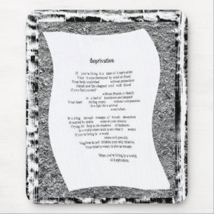 Deprivation Mousepad