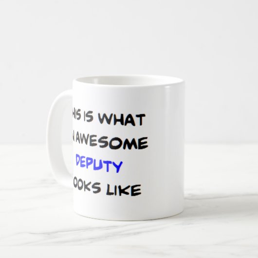 Deputy, Awesome Kaffeetasse (Vorderseite Links)