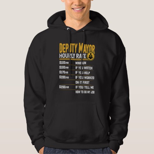 Deputy Mayor Hourly Rate Vice Mayor Hoodie (Vorderseite)