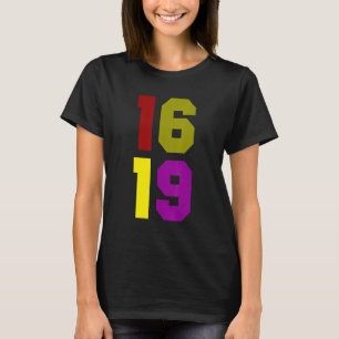 Der 1619 Projekt Schwarze Geschichte Monat Bhm Afr T-Shirt