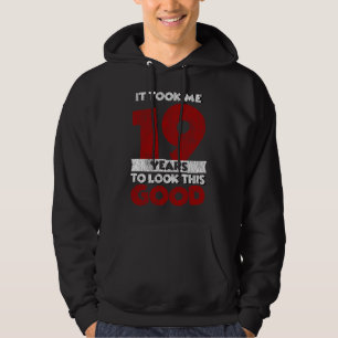 Der 19-jährige Tag ließ mich gut aussehen, am 19. Hoodie