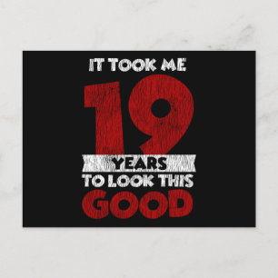 Der 19-jährige Tag ließ mich gut aussehen, am 19.  Postkarte