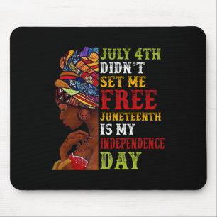 Der 19. Juli ist mein Unabhängigkeitstag am 4. Jul Mousepad