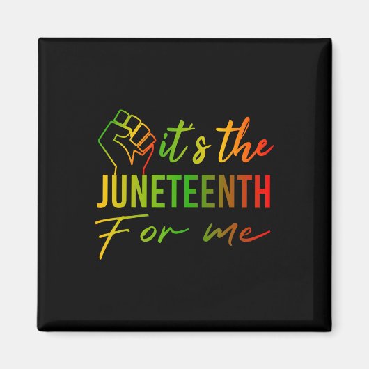 Der 19. Juni für mich, Afrikanischer Schwarzgeschi Magnet (Vorne)