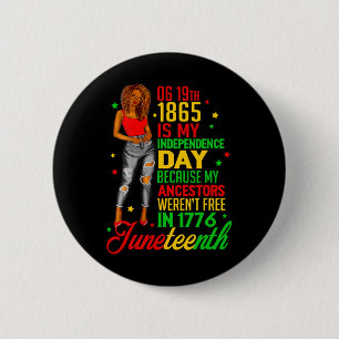 Der 19. Juni ist mein Unabhängigkeitstag Freie sch Button