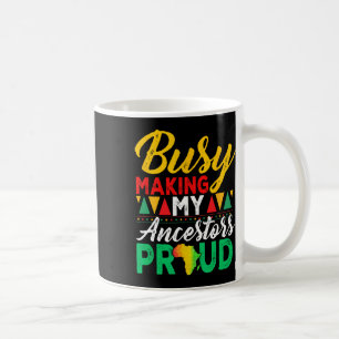 Der 19. Schwarze Geschichtsmonat, der meine Vorfah Kaffeetasse