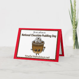 Der 26. Juni ist Nationaler Schokoladenpudding-Tag Karte