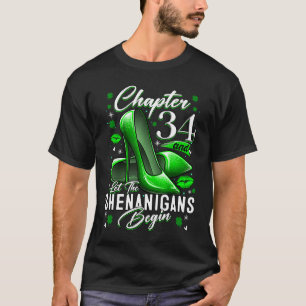 Der 34-jährige St. Patrick's Day Ließ die Shenanig T-Shirt