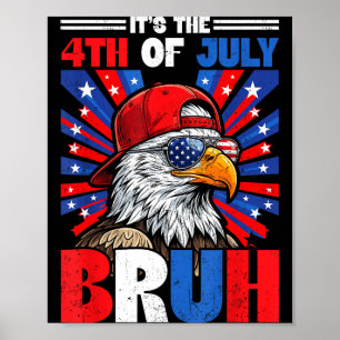 Der 4. Juli bruh 250 Jahre 1776-2026 Adler Poster