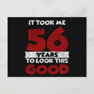 Der 56-jährige Geburtstag hat mich gut aussehen la Postkarte