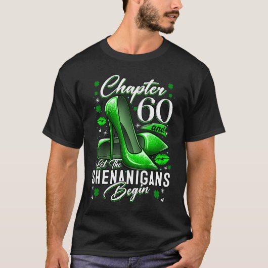 Der 60-jährige St Patrick's Day Ließ die Shenaniga T-Shirt (Vorderseite)