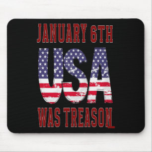 Der 6. Januar war die Verrat Gerettet die USA! Mousepad