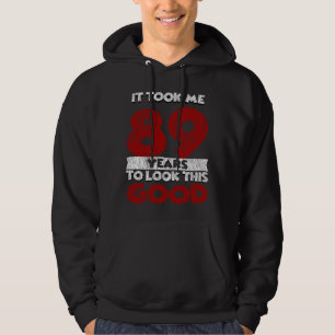 Der 89-jährige Tag ließ mich gut aussehen 89. Gebu Hoodie