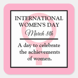 Der 8. März ist Internationaler Frauentag Pink Quadratischer Aufkleber