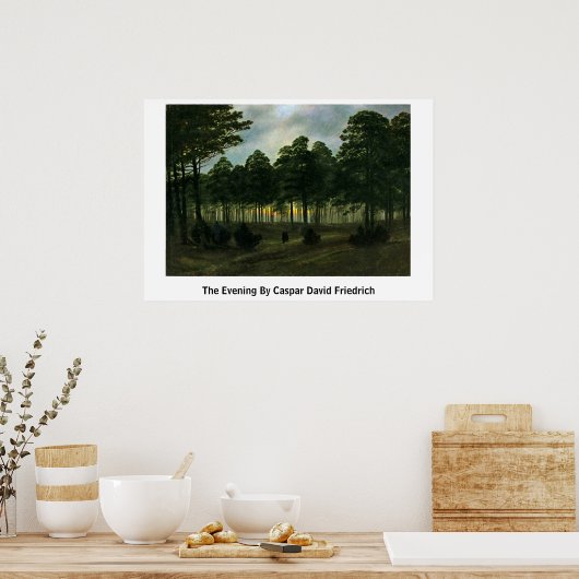 Der Abend von Caspar David Friedrich Poster (Küche)