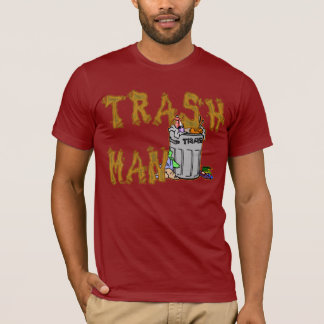 Der ABFALL-MANN!! T-Shirt