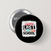 Der Abschluss des Lehrers am letzten Schultag Blea Button (Vorne & Hinten)